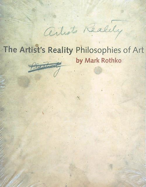 The Artist's Reality: Philosophies Of Art
