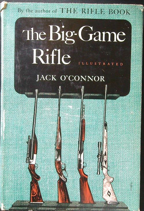 The Big-Game Rifle
