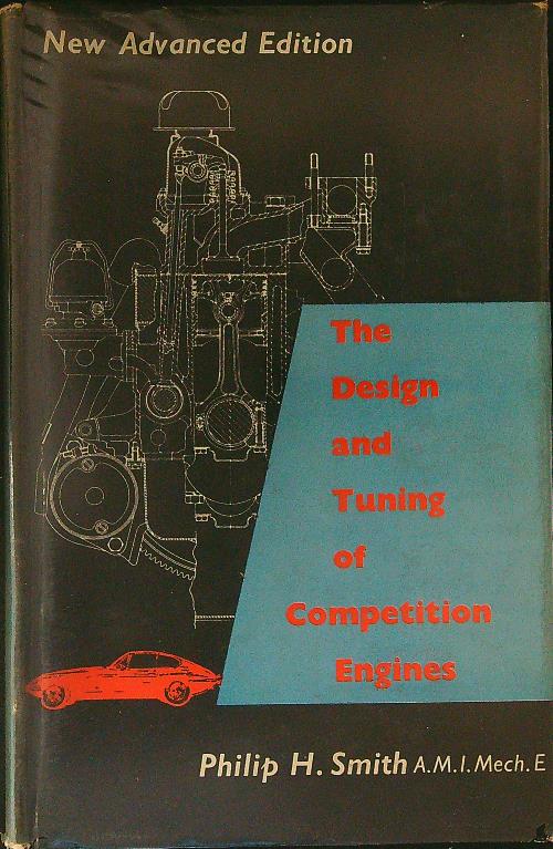 The design and tuning of competition engines