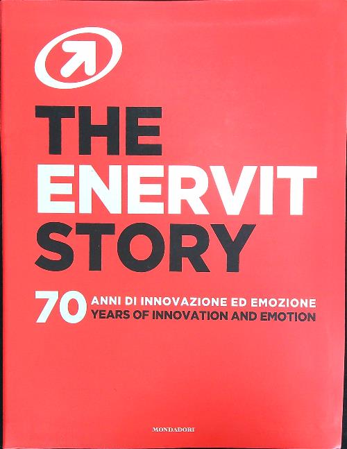 The Enervit story. 70 anni di innovazione ed emozione