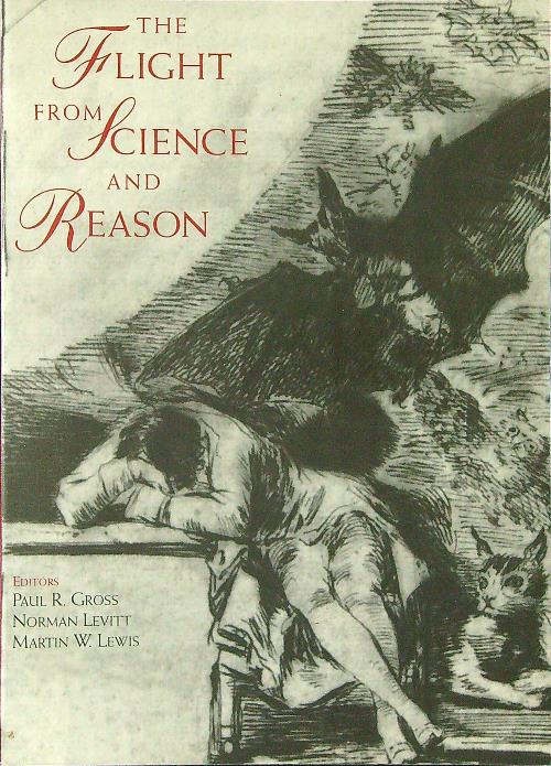 The flight from science and reason