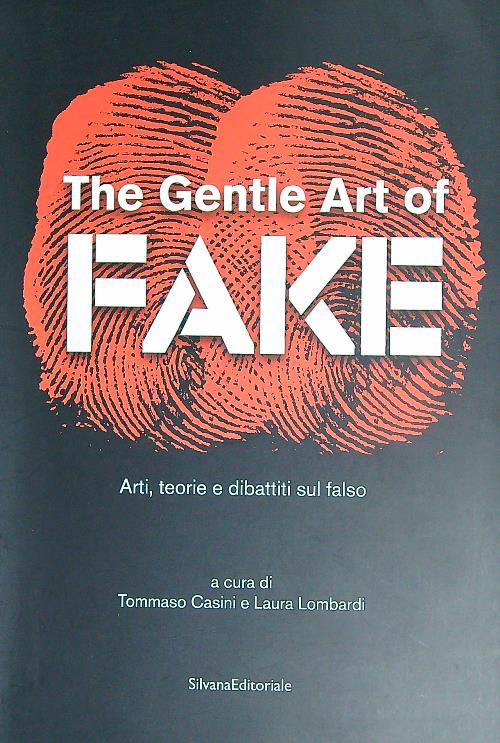 The Gentle Art of Fake