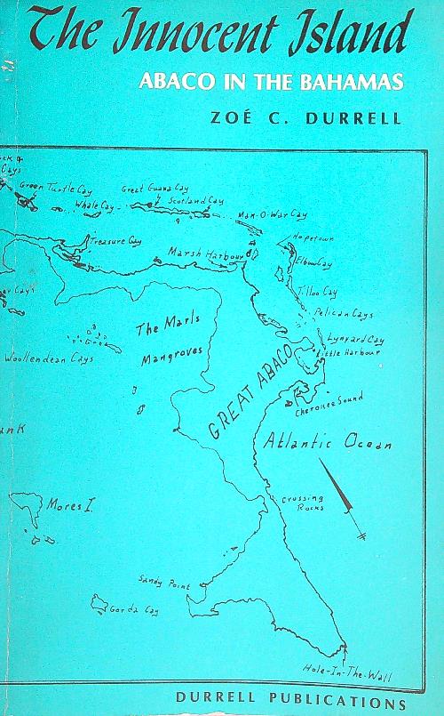 The innocent island: Abaco in the Bahamas