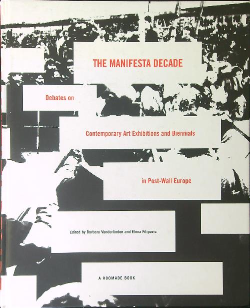The manifesta decade