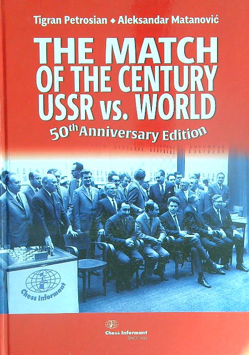 The Match of the Century. USSR vs the World