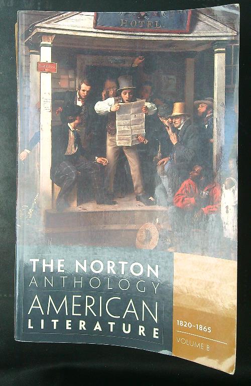 The norton anthology American literature 1820 - 1865 Volume B