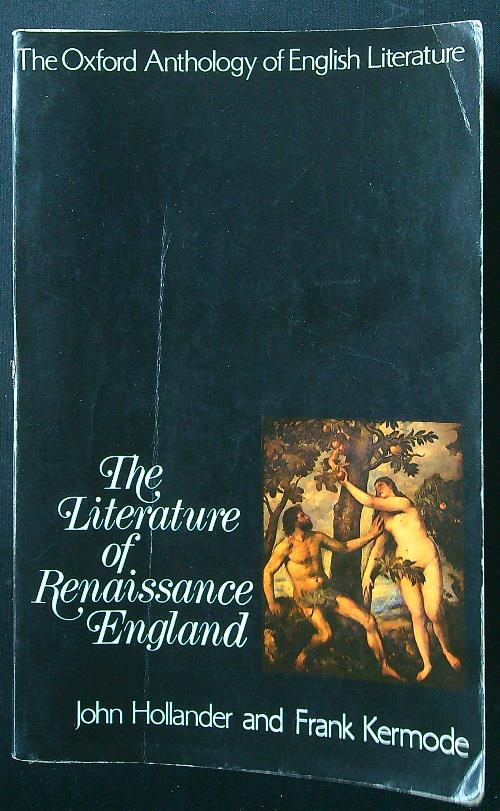 The Oxford Anthology of English Literature: Renaissance England