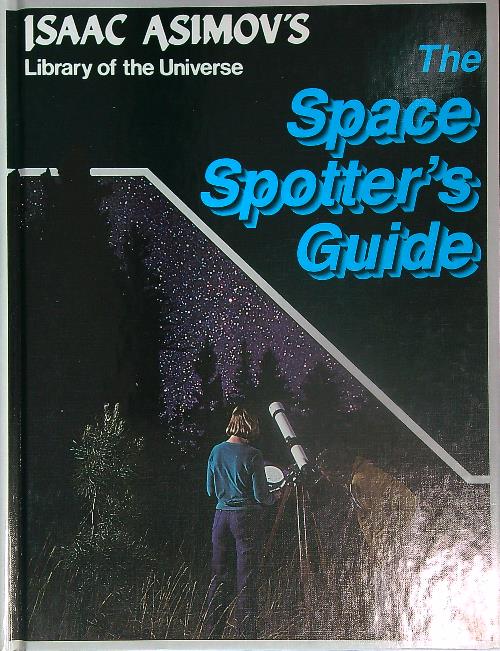 The Space Spotter's Guide