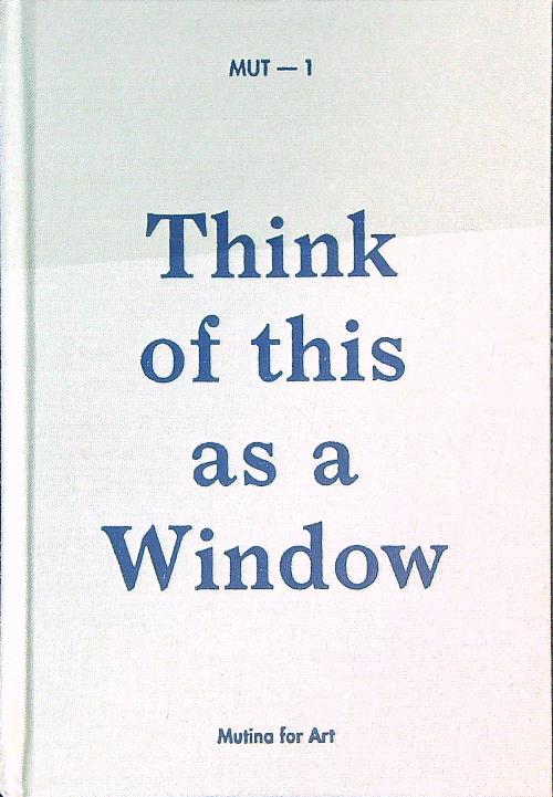 Think of this as a Window