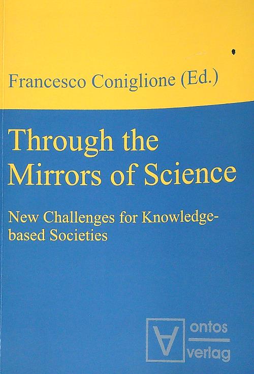 Through the Mirrors of Science