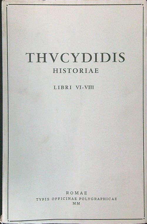 Thucydidis historiae Libri VI - VIII
