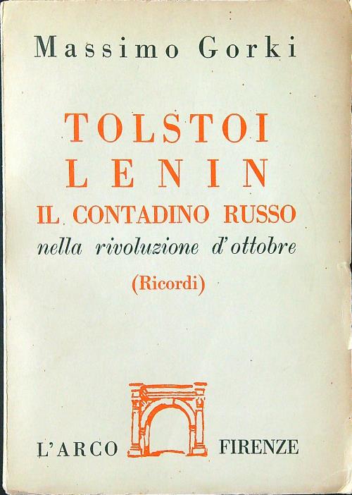 Tolstoi - Lenin - Il contadino russo