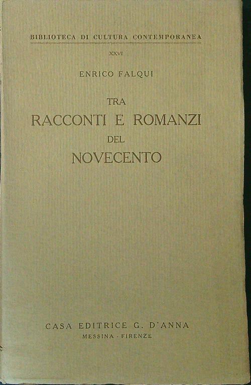 Tra racconti e romanzi del Novecento