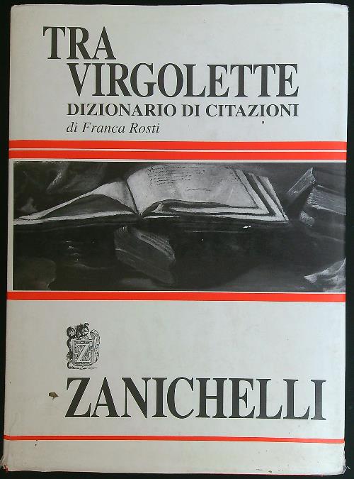 Tra virgolette. Dizionario di citazioni