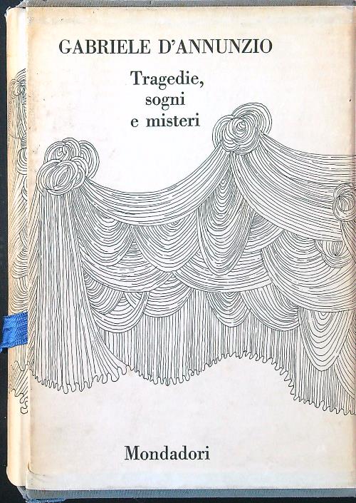 Tragedie sogni e misteri vol. II