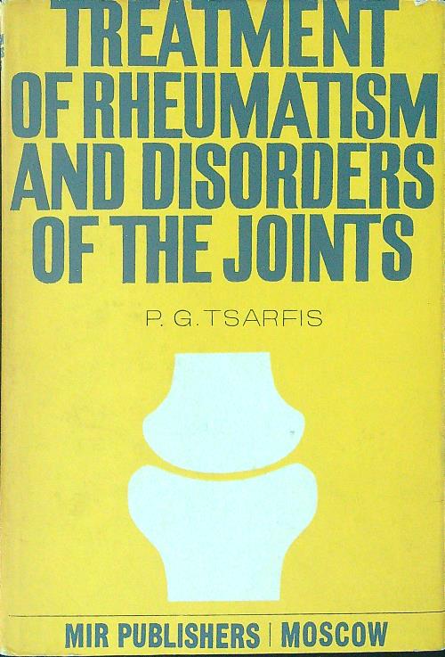 Treatment of theumatism and disorders of the joints