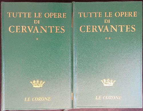 Tutte le opere di Cervantes 2 vv