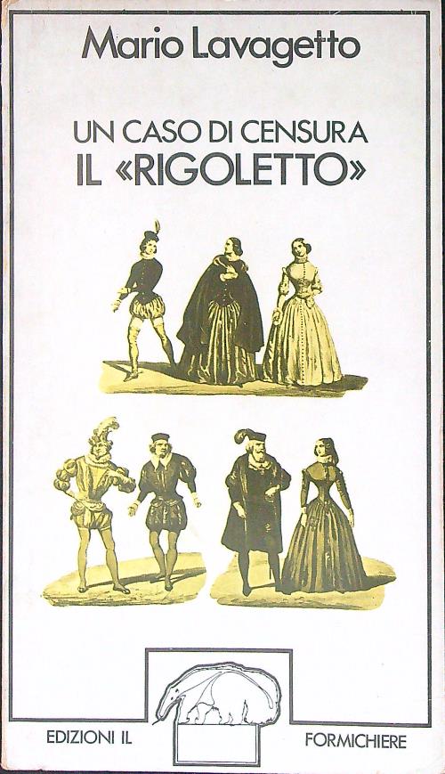 Un caso di censura Il rigoletto