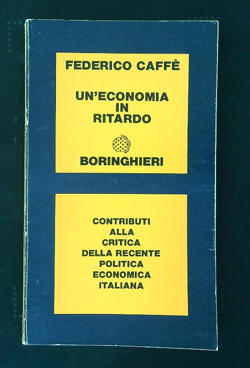 Un'economia in ritardo