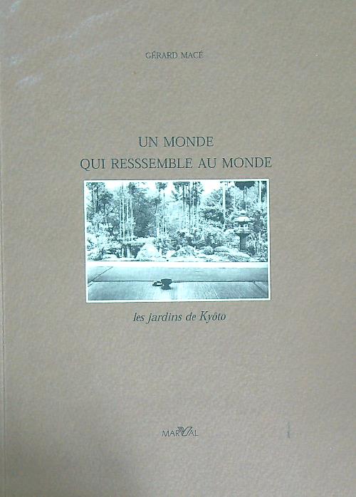 Un monde qui ressemble au monde