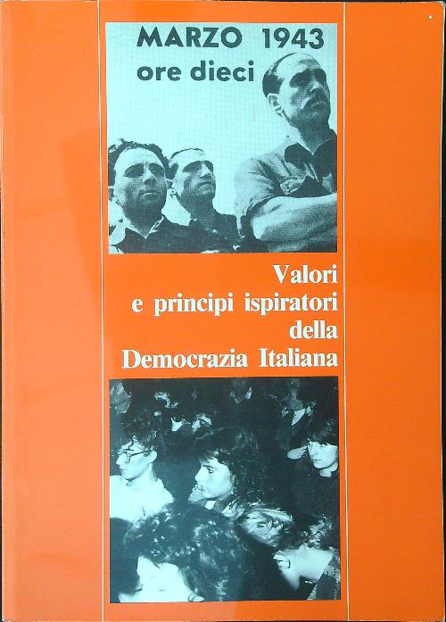Valori e principi ispiratori della democrazia italiana