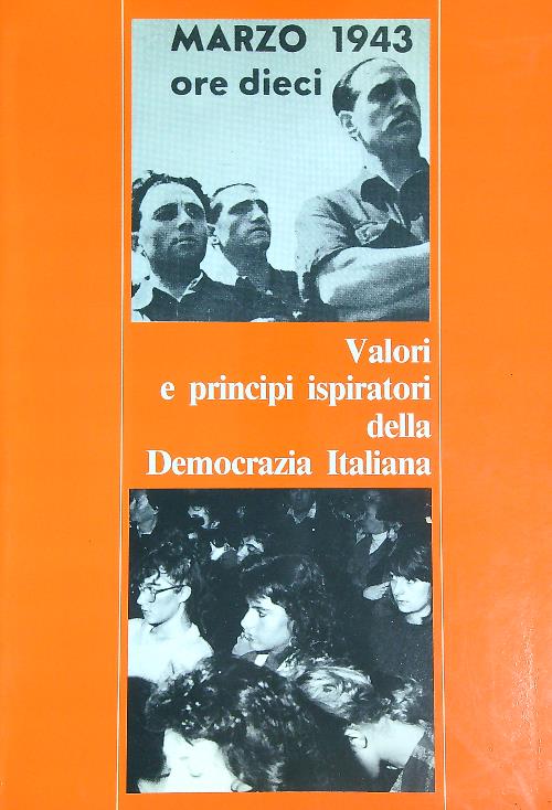 Valori e principi ispiratori della democrazia italiana