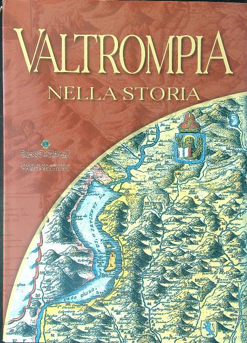Valtrompa nella storia Vol II