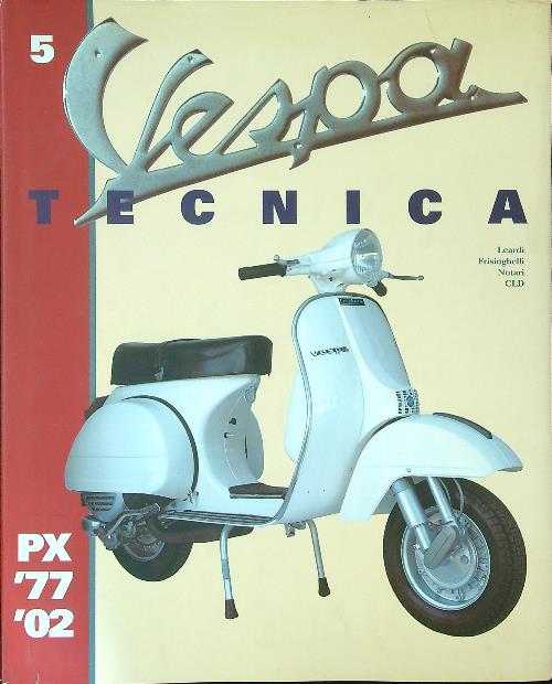 Vespa Tecnica 5 PX 1977/2002