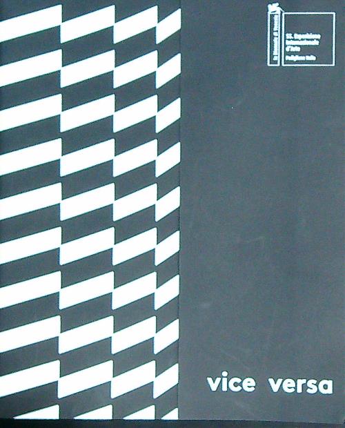 Vice versa. Padiglione Italia alla 55° esposizione internazionale d'arte