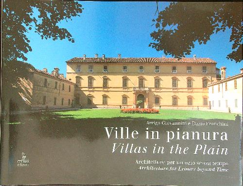 Ville in pianura Villas in the plain