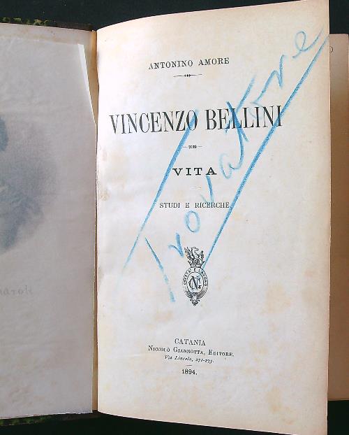 Vincenzo Bellini. Vita studi e ricerche