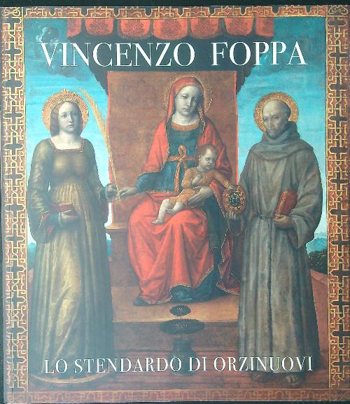 Vincenzo Foppa Lo stendardo di Orzinuovi