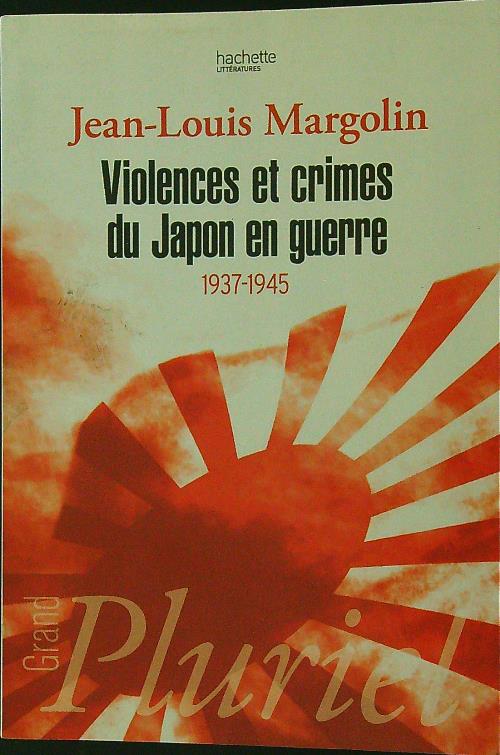Violences et crimes du Japon en guerre 1937-1945