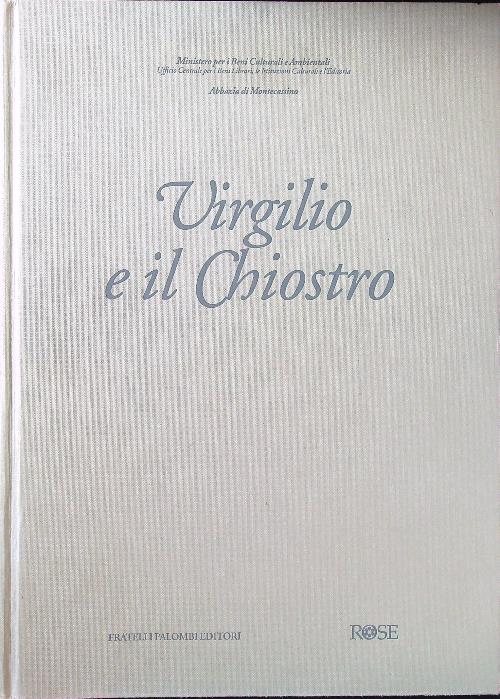Virgilio e il chiostro. Manoscritti di autori classici