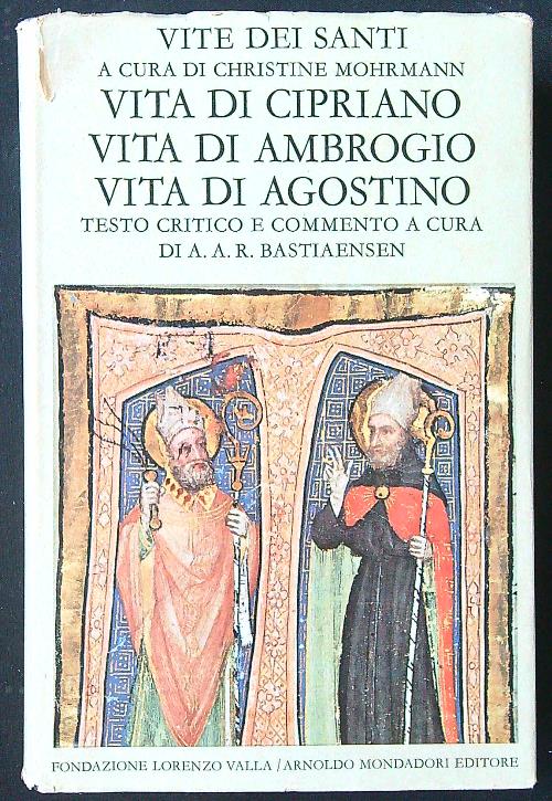 Vita di Cipriano - Vita di Ambrogio - Vita di …