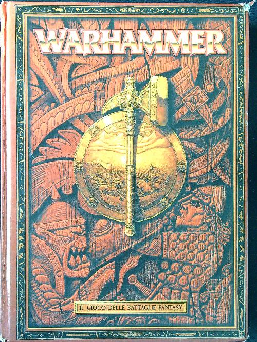 Warhammer. Il gioco delle battaglie fantasy