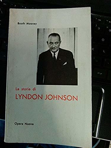 LA STORIA DI LYNDON JOHNSON