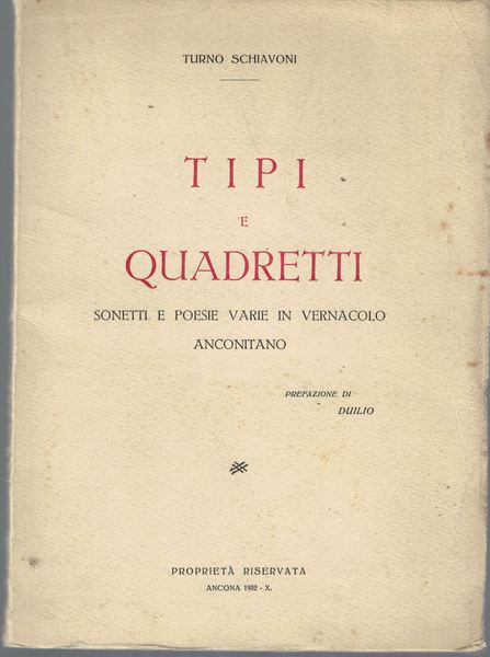 Tipi e quadretti. Sonetti e poesie varie in vernacolo anconitano. …