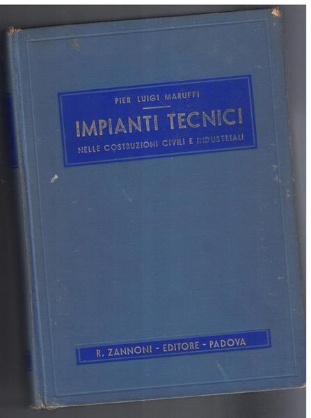 Impianti tecnici nelle costruzioni civili e industriali