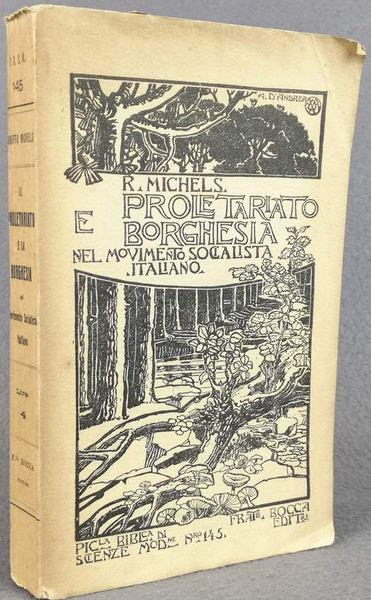 Il proletariato e la borghesia ne movimento socialista italiano. Saggio …