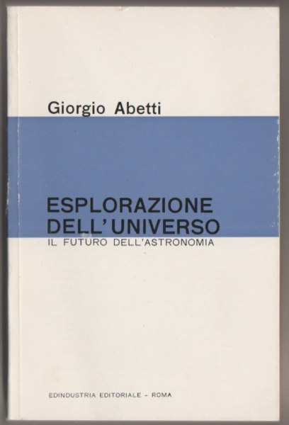 Esplorazione dell'Universo. Il futuro dell'astronomia