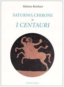 Saturno, Chirone e i centauri