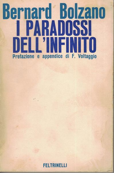 I paradossi dell'infinito. Prefazione e appendice di F. Voltaggio