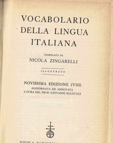 Vocabolario della lingua italiana compilato da Nicola Zingarelli