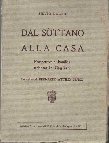 Dal Sòttano alla casa. prospettive di bonifica urbana in Cagliari