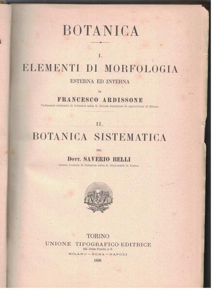 BOTANICA. Elementi di Morfologia esterna ed interna. Botanica Sistemica.