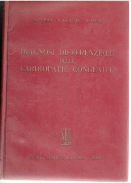 Diagnosi differenziale delle cardiopatie congenite.