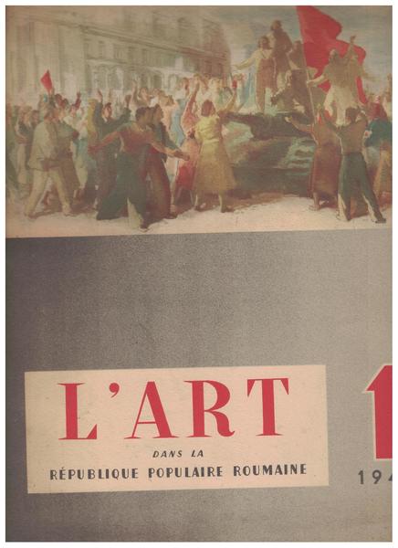 l'art dans la republique populaire roumaine n. 1 (23 AOUT …