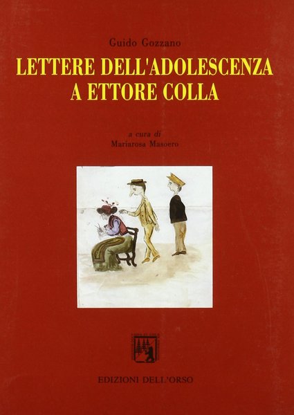 Lettere dell'adolescenza a Ettore Colla