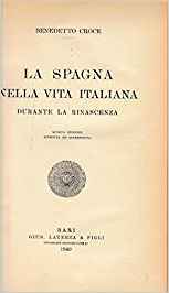 La spagna nella vita Italiana durante la rinascenza